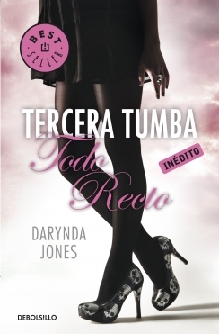 Portada del libro TERCERA TUMBA TODO RECTO. (Charley Davidson 3)