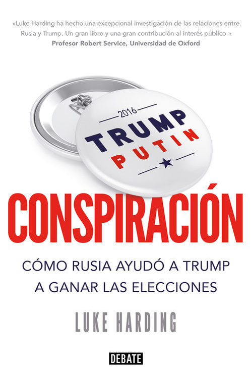 Portada de CONSPIRACIÓN. Cómo Rusia ayudó a Trump a ganar las elecciones