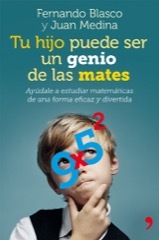 Portada de TU HIJO PUEDE SER UN GENIO DE LAS MATES