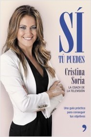 Portada de SÍ, TU PUEDES. Una guía práctica para conseguir tus objetivos