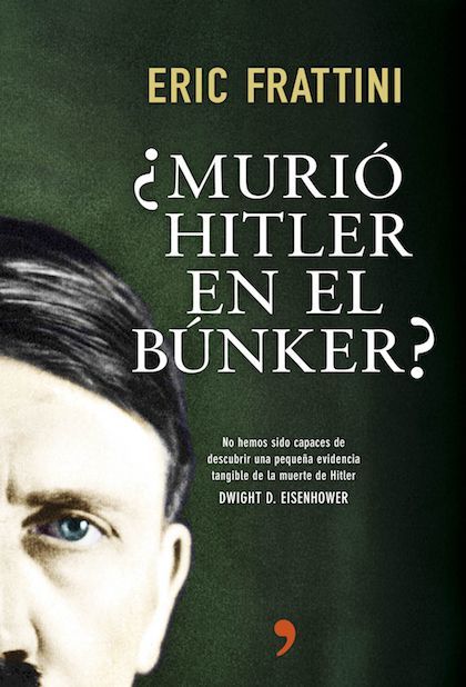 Portada del libro ¿MURIÓ HITLER EN EL BÚNKER?