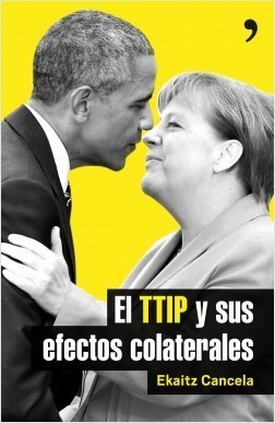 Portada del libro EL TTIP Y SUS EFECTOS COLATERALES