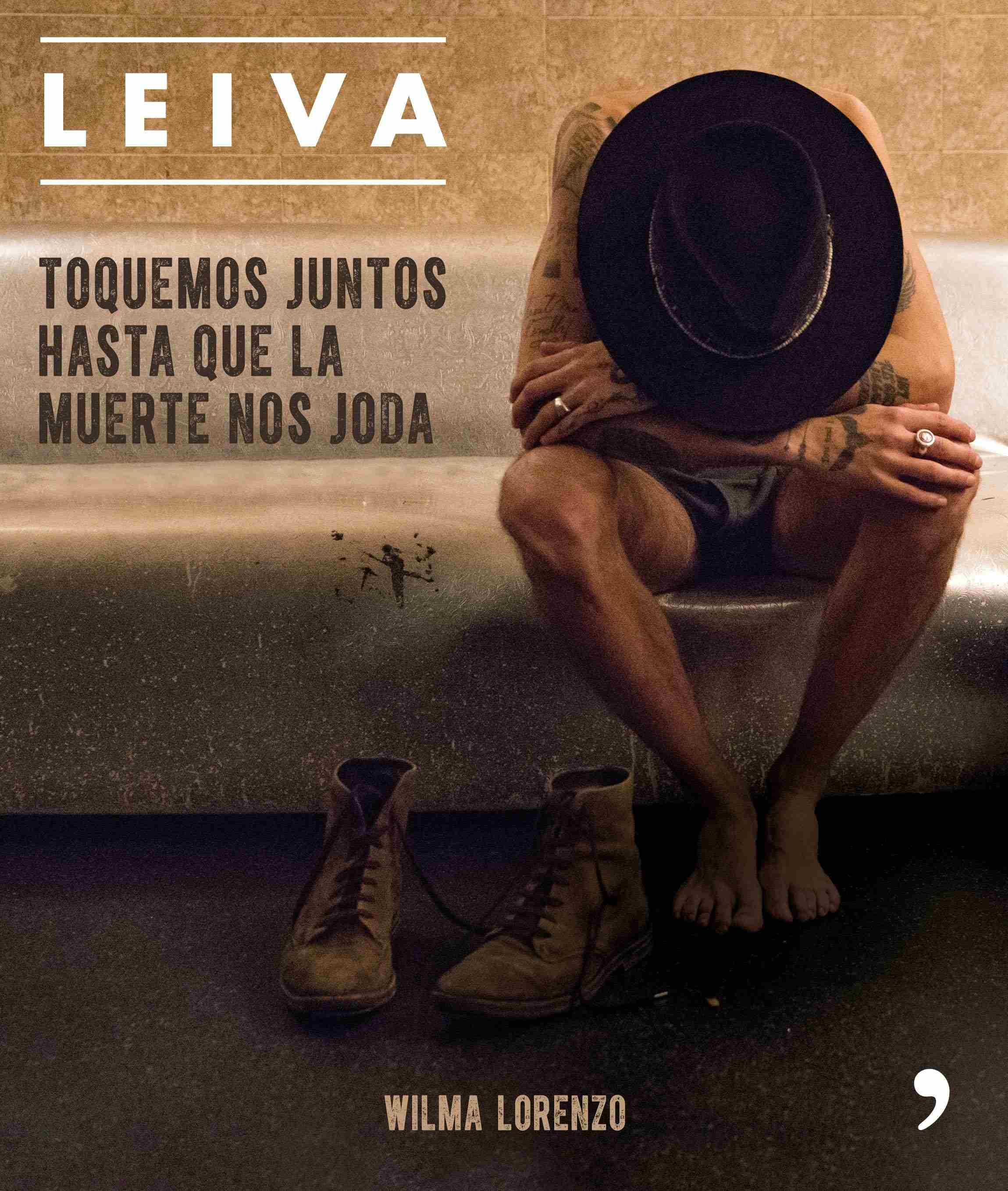 Portada de LEIVA. Toquemos juntos hasta que la muerte nos joda