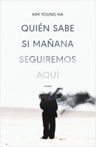 Portada del libro QUIÉN SABE SI MAÑANA SEGUIREMOS AQUÍ