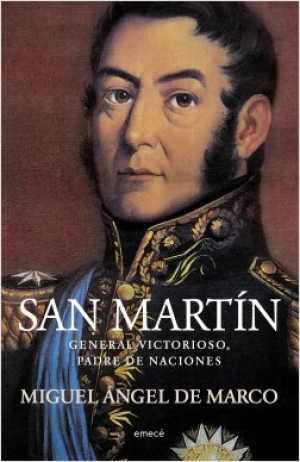 Portada de SAN MARTÍN. General victorioso, padre de naciones