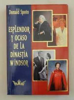Portada del libro ESPLENDOR Y OCASO DE LA DINASTIA WINDSOR