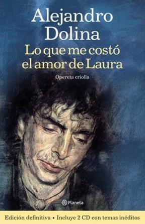 Portada del libro LO QUE ME COSTÓ EL AMOR DE LAURA