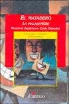Portada del libro EL MATADERO; LA MALASANGRE; MAESTRAS ARGENTINAS. CLARA DEZCURRA