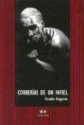 Portada de CORRERÍAS DE UN INFIEL
