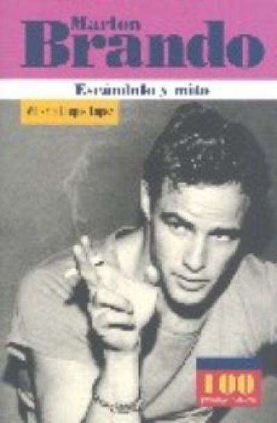 Portada de MARLON BRANDO: ESCÁNDALO Y MITO