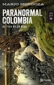 Portada de PARANORMAL COLOMBIA. Al filo de lo real