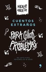 Portada de CUENTOS EXTRAÑOS PARA CHICOS CON PROBLEMAS