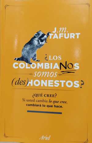 Portada del libro ¿LOS COLOMBIANOS SOMOS (DES)HONESTOS?