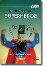 Portada del libro NUNCA SERÉ UN SUPERHÉROE