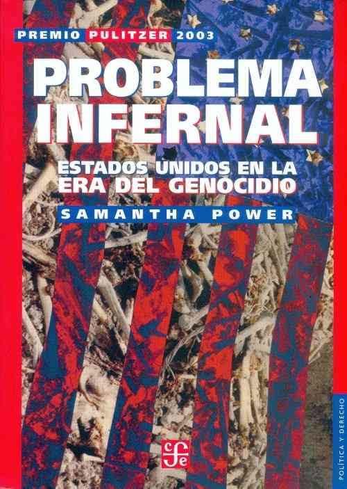 Portada del libro PROBLEMA INFERNAL: Estados Unidos en la era del genocidio