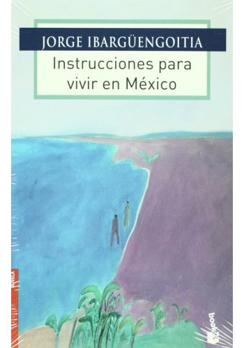 Portada de INSTRUCCIONES PARA VIVIR EN MÉXICO