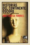 Portada de HISTORIAS DEL CONTINENTE OSCURO. Ensayos sobre la condición femenina