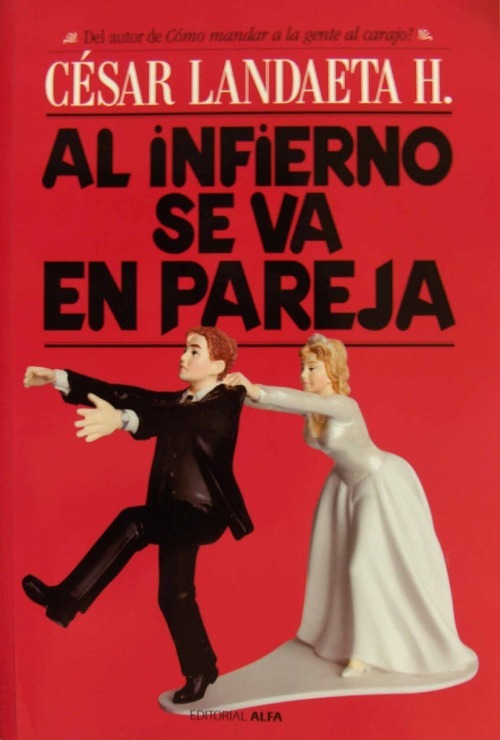 Portada del libro AL INFIERNO SE VA EN PAREJA