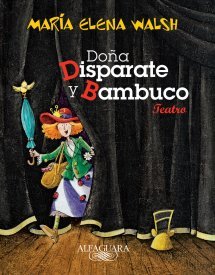 Portada de DOÑA DISPARATE Y BAMBUCO. Teatro