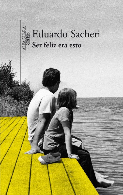 Portada del libro SER FELIZ ERA ESTO