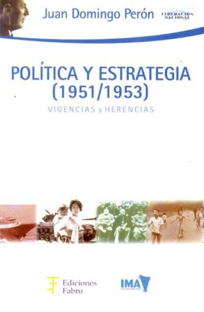 Portada de POLÍTICA Y ESTRATEGIA (1951-1953). Vigencias y herencias