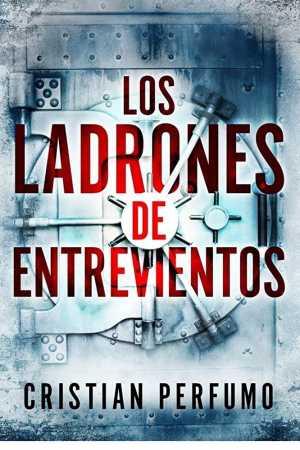 Portada de LOS LADRONES DE ENTREVIENTOS