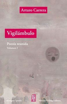 Portada del libro VIGILÁMBULO. Poesía reunida, volumen I