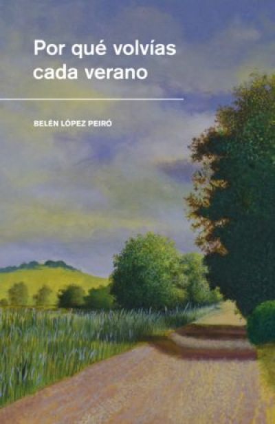 Portada del libro POR QUÉ VOLVÍAS CADA VERANO