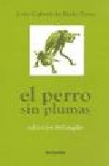 Portada del libro EL PERRO SIN PLUMAS