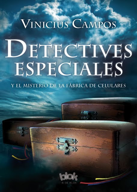 Portada de DETECTIVES ESPECIALES Y EL MISTERIO DE LA FÁBRICA DE CELULARES