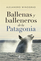 Portada del libro BALLENAS Y BALLENEROS DE LA PATAGONIA