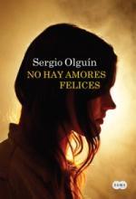 Portada del libro NO HAY AMORES FELICES