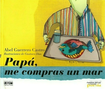 Portada del libro PAPÁ, ME COMPRAS UN MAR