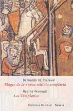 Portada del libro ELOGIO DE LA NUEVA MILICIA TEMPLARIA. LOS TEMPLARIOS