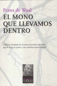 Portada del libro EL MONO QUE LLEVAMOS DENTRO