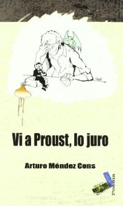 Portada del libro VI A PROUST, LO JURO