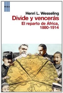 Portada del libro DIVIDE Y VENCERÁS. EL REPARTO DE ÁFRICA, 1880-1914