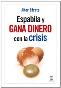 Portada del libro ESPABILA Y GANA DINERO CON LA CRISIS