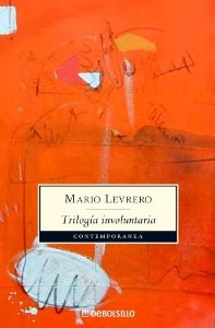 Portada de TRILOGIA INVOLUNTARIA: LA CIUDAD / PARÍS / EL LUGAR