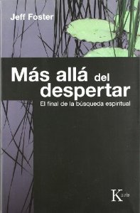 Portada del libro MÁS ALLÁ DEL DESPERTAR. EL FINAL DE LA BÚSQUEDA ESPIRITUAL