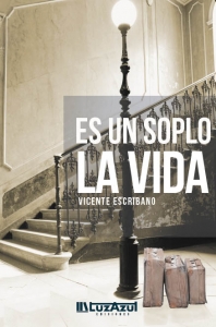 Portada del libro ES UN SOPLO LA VIDA