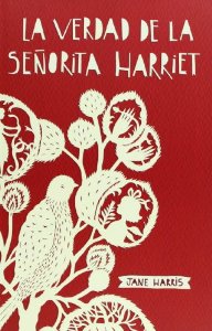 Portada de LA VERDAD DE LA SEÑORITA HARRIET