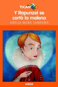 Portada del libro Y RAPUNZEL SE CORTÓ LA MELENA