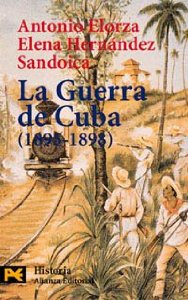 Portada del libro LA GUERRA DE CUBA (1895-1898): HISTORIA POLÍTICA DE UNA DERROTA