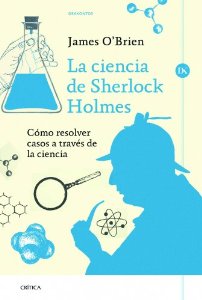 Portada de LA CIENCIA DE SHERLOCK HOLMES