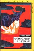 ¿QUIÉN ACECHA LOS SUEÑOS?