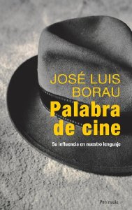 Portada de PALABRA DE CINE. SU INFLUENCIA EN NUESTRO LENGUAJE