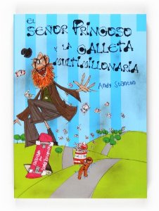 Portada del libro EL SEÑOR PRINGOSO Y LA GALLETA MULTIMILLONARIA