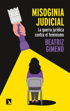 Portada del libro MISOGINIA JUDICIAL: LA GUERRA JURÍDICA CONTRA EL FEMINISMO