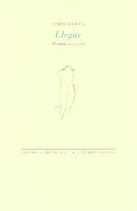 Portada del libro LLEGAR (POEMAS 2005-2006)